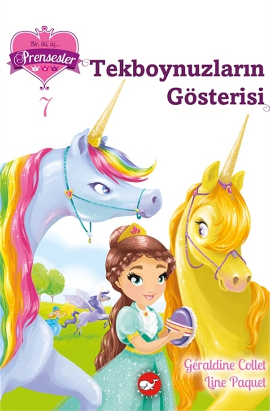 Bir İki Üç Prensesler 7 - Tekboynuzların Gösterisi