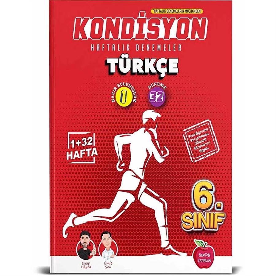 Newton Yayınları 6.Sınıf Kondisyon Türkçe Haftalık Kazanım Denemeleri 33 Hafta