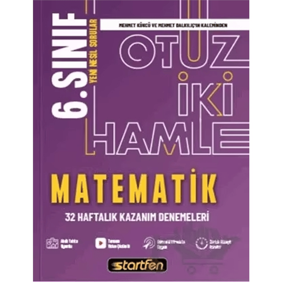 Startfen Yayınları 6. Sınıf Matematik 32 Hamle Kazanım Denemeleri (2026-2027 Güncel Baskı)