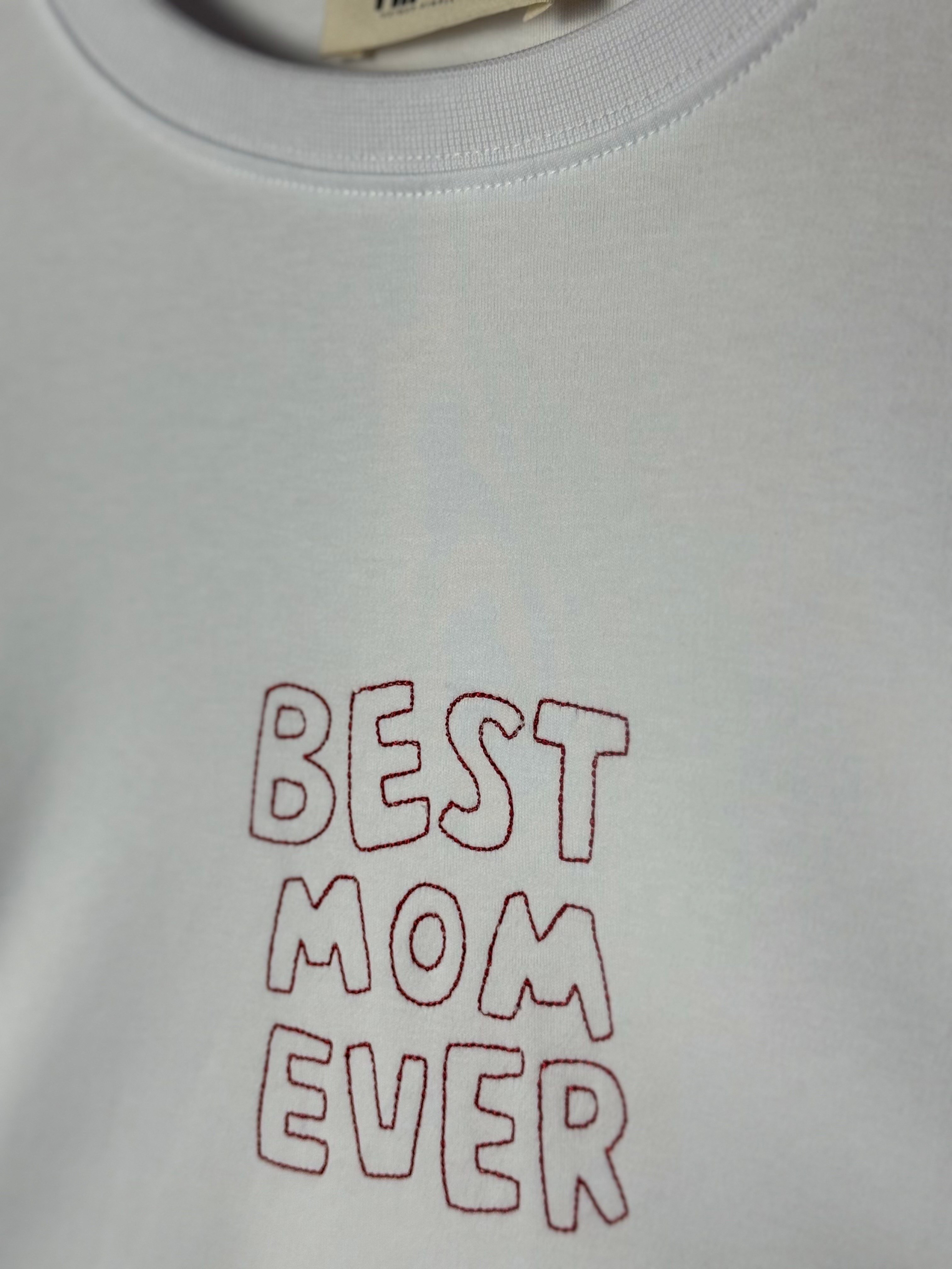 Best Mom Ever Unisex T-Shirt
