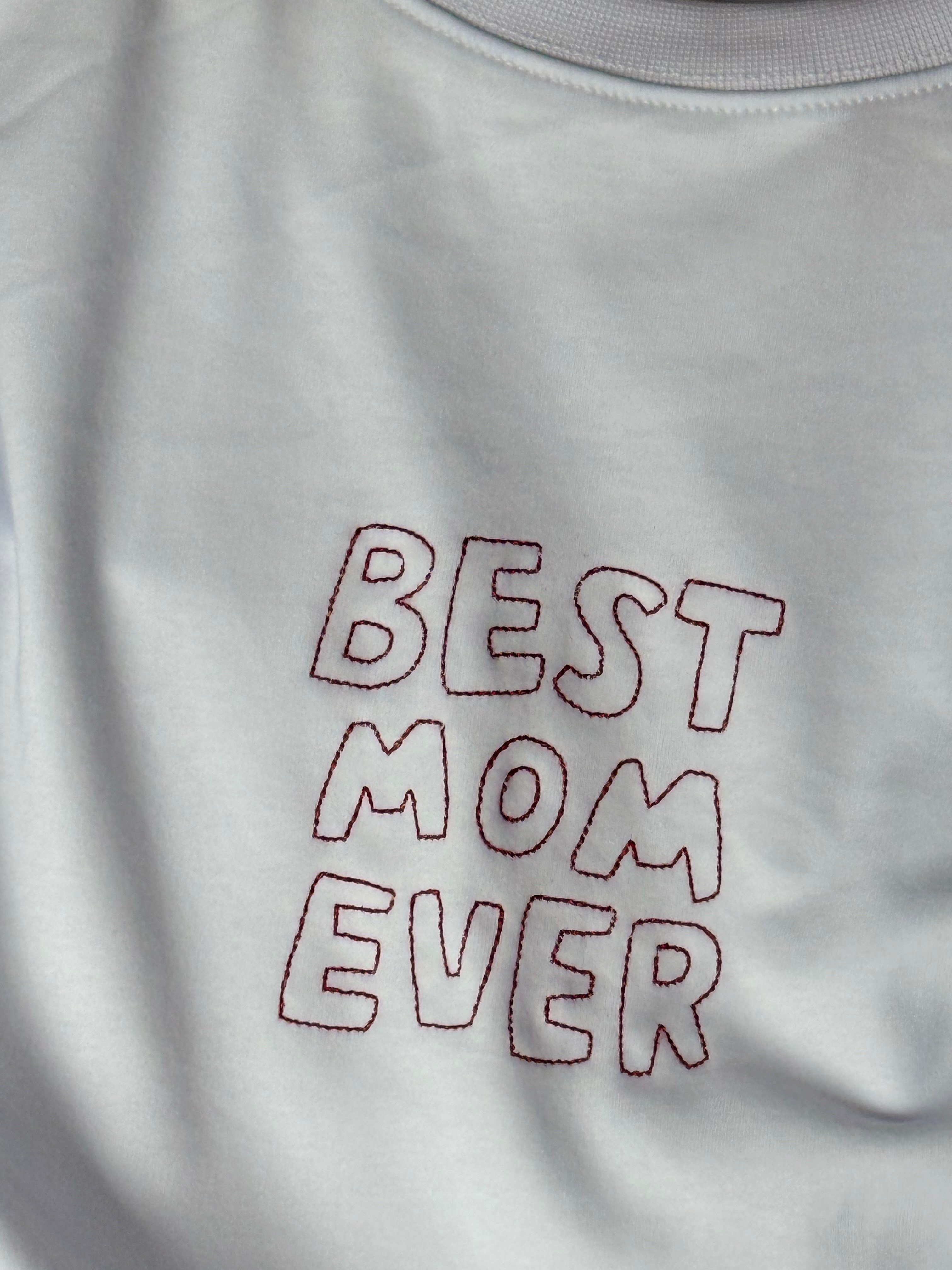 Best Mom Ever Unisex T-Shirt