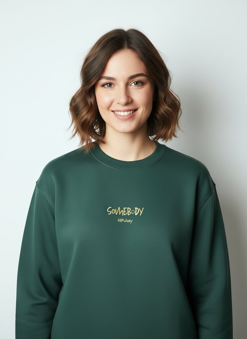 Somebody Unisex Sweatshirt