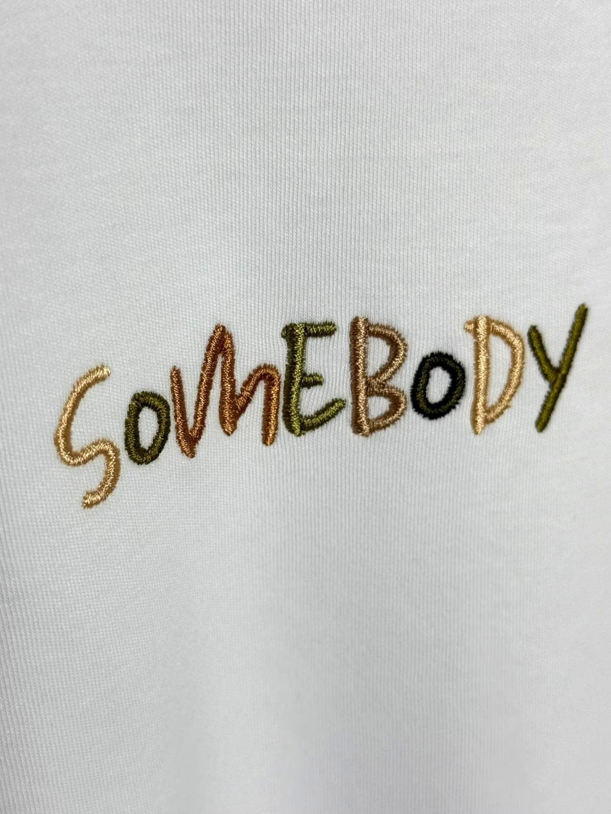 Somebody Unisex Tshirt