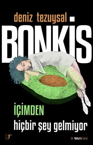 bonkis-icimden-hicbir-sey-gelmiyor-16e75-.jpg