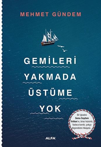 gemileri-yakmada-ustume-yok-0e-44e.jpg