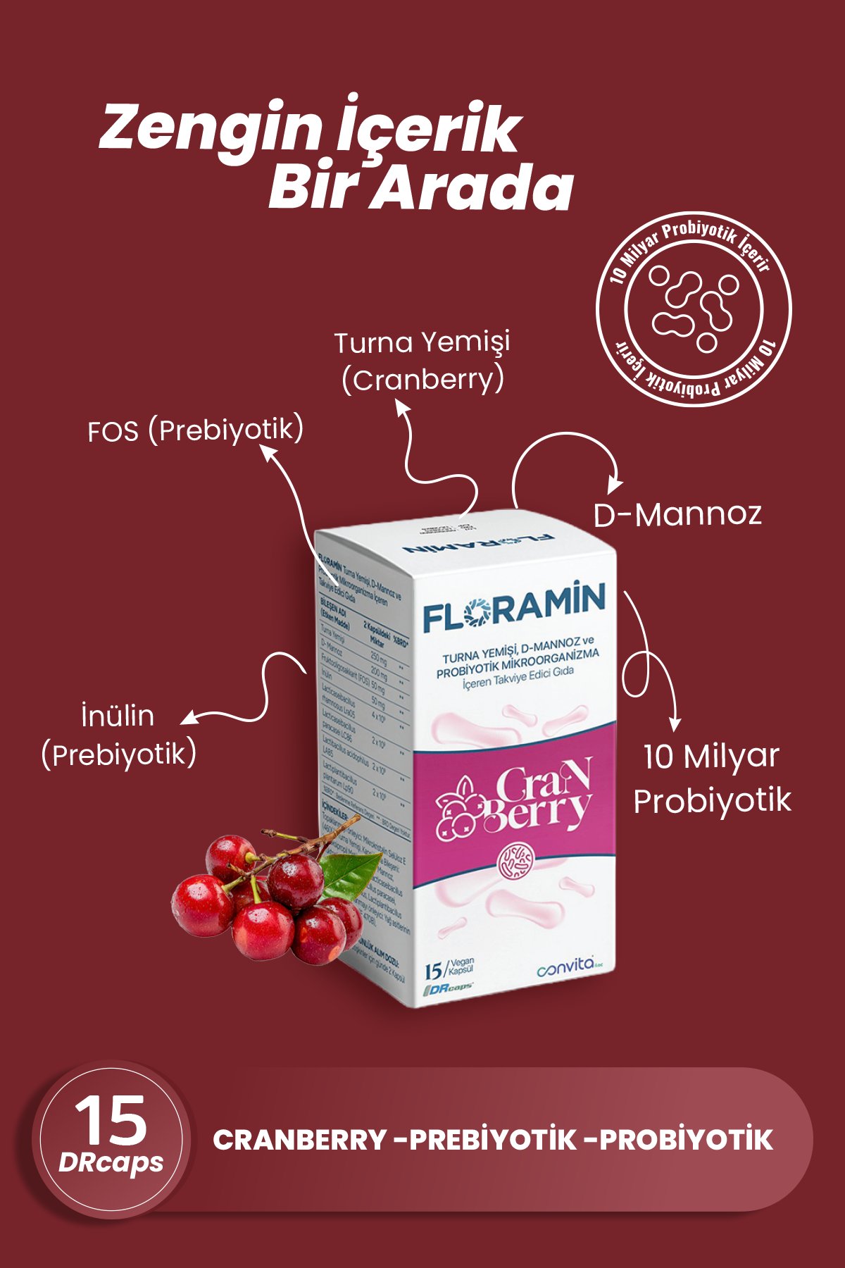 FLORAMİN TURNA YEMİŞİ D-MANNOZ PREBİYOTİK VE PROBİYOTİK İÇEREN TAKVİYE EDİCİ GIDA