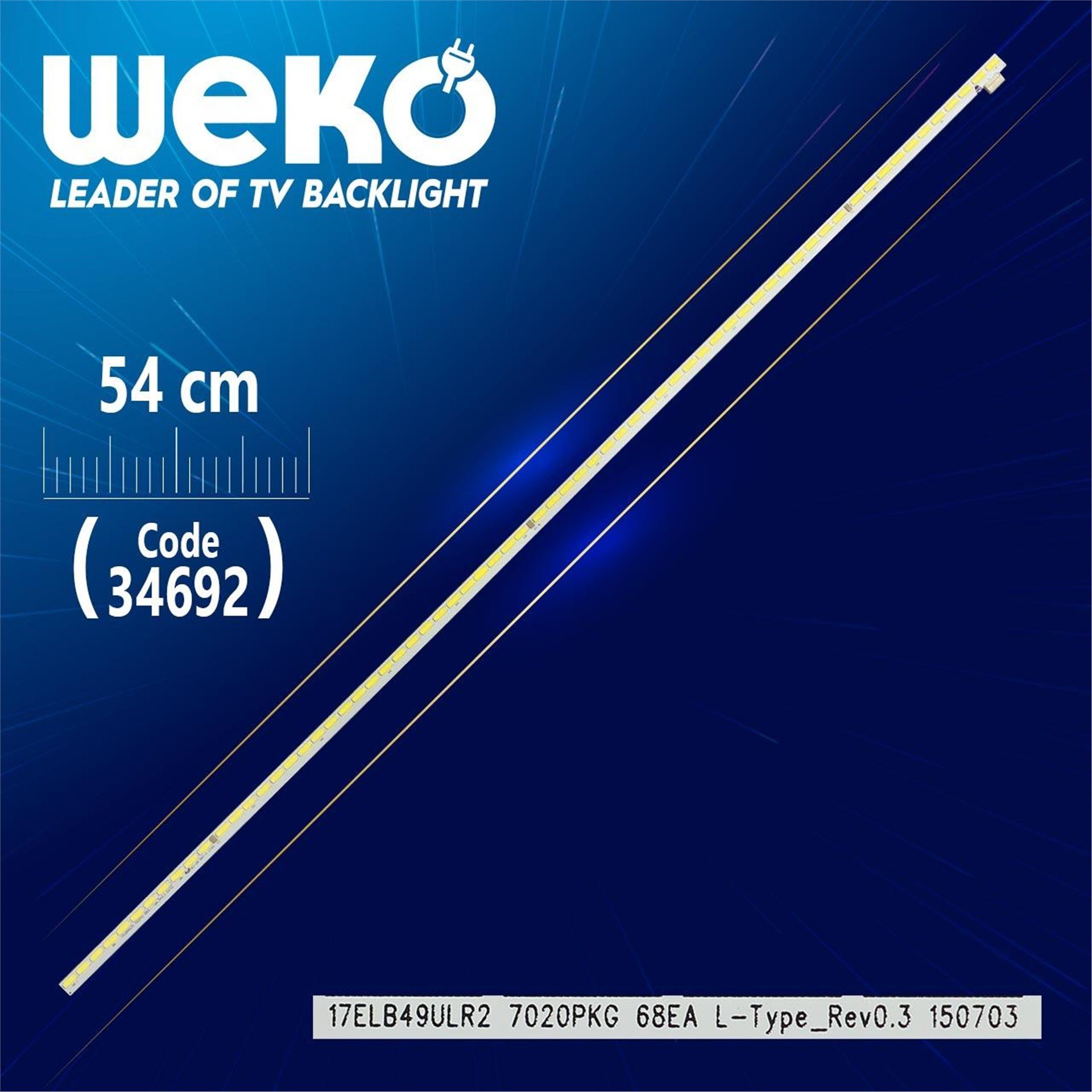 Weko 17ELB49ULR2 7020PKG 68EA L-TYPE_REV0.3 - 54 Cm 68 Ledli - WK-687 Tv Led Bar - Tv Led Bar