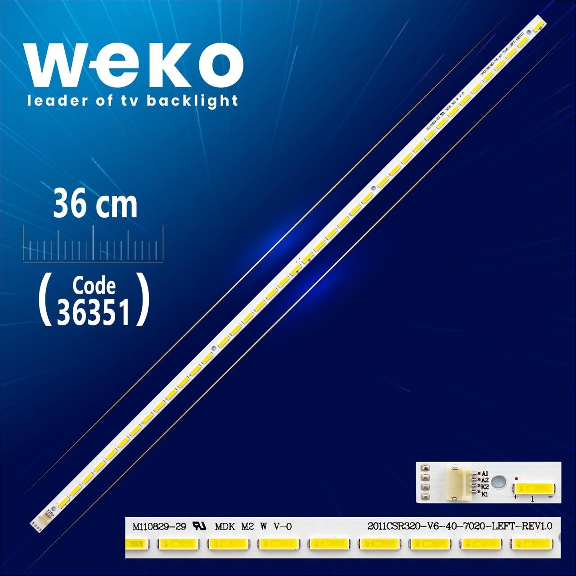 Weko 2011CSR320 _ V6 _ 40 _ 7020 _ LEFT _ REV1.0 (40 LEDLİ) - 36 CM - Tv Led Bar - Tv Led Bar