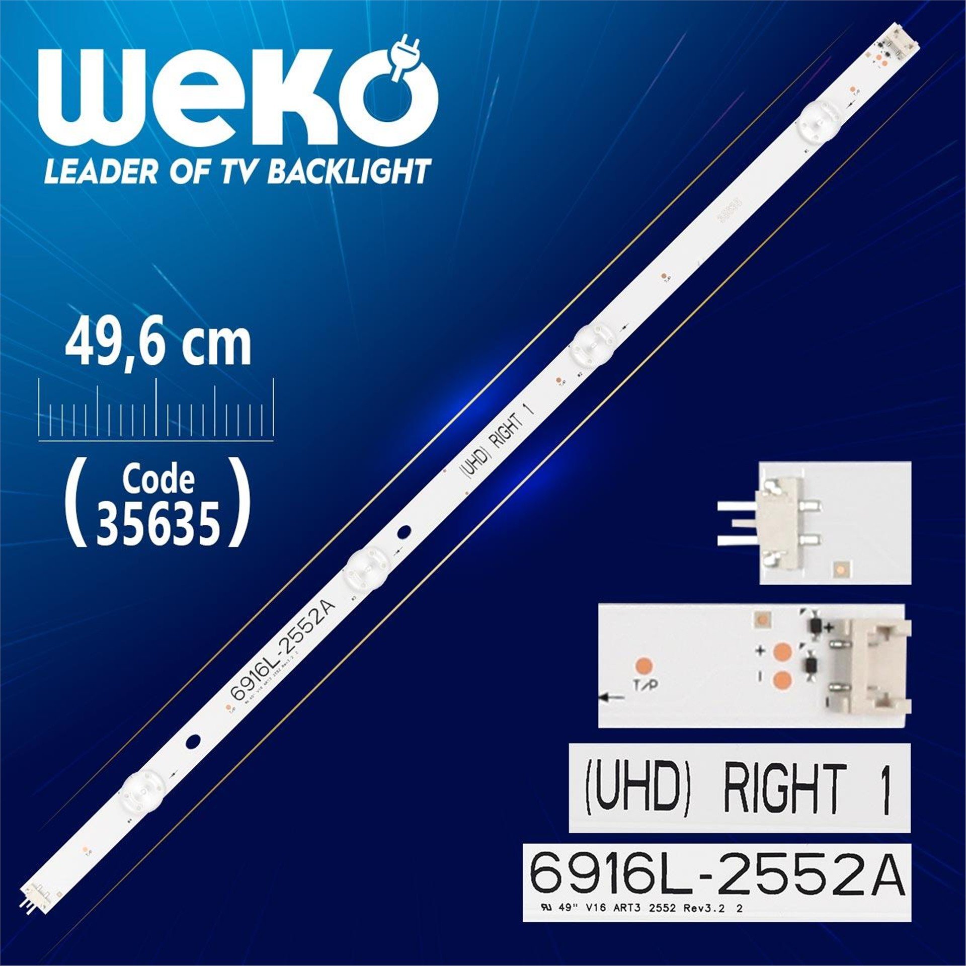 Weko 49'' V16 ART3 2552 REV3.2 2 - (UHD) RIGHT 1 - 49.6 Cm 4 Ledli - (WK-283) Tv Led Bar - Tv Led Bar