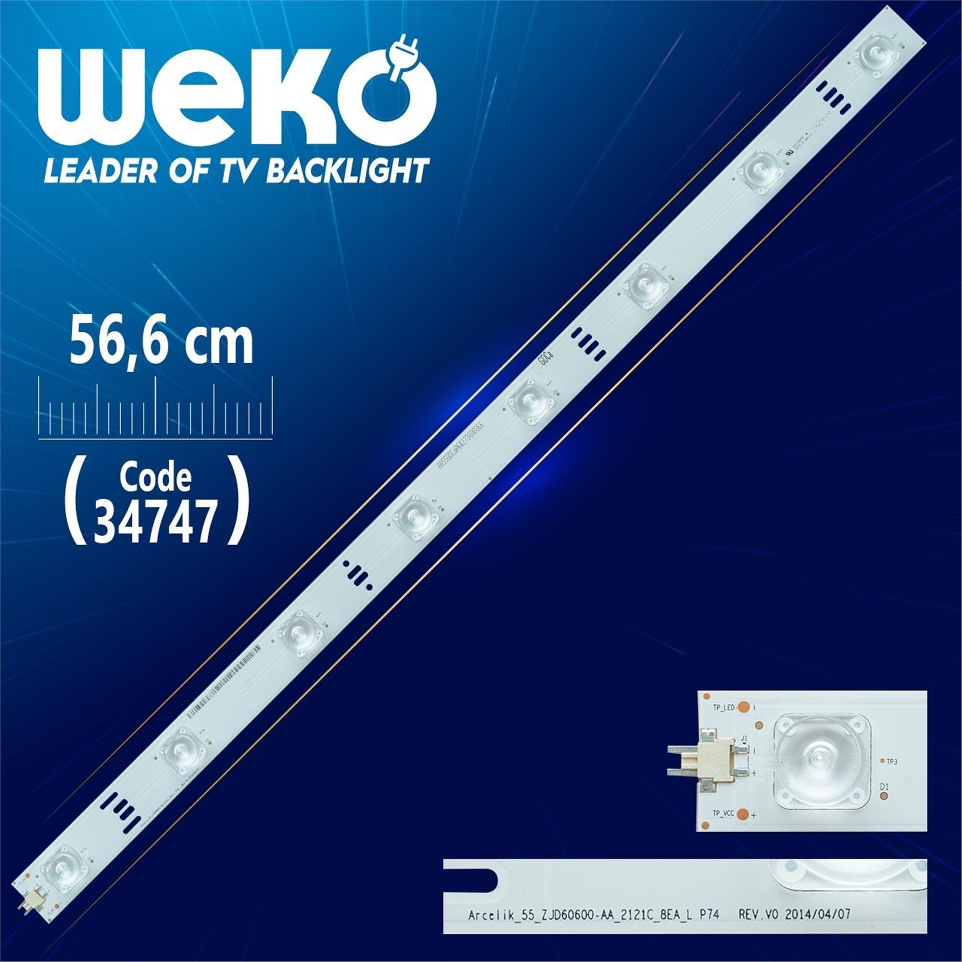 Weko ARCELİK_55_ZJD60600-AA_2121C_8EA_L P74 REV.V0 - 56.6 Cm 8 Ledli - WK-48 Led Tv Bar - Tv Led Bar