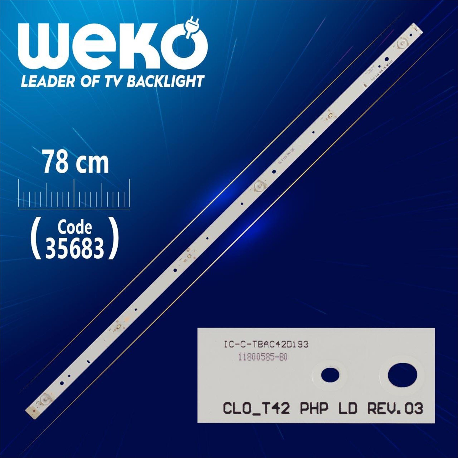 Weko CL0 _ T42 PHP LD REV.03 - IC - C - TBAC42D193 - 6 Ledli 78 Cm - (WK-1160) Tv Led Bar - Tv Led Bar
