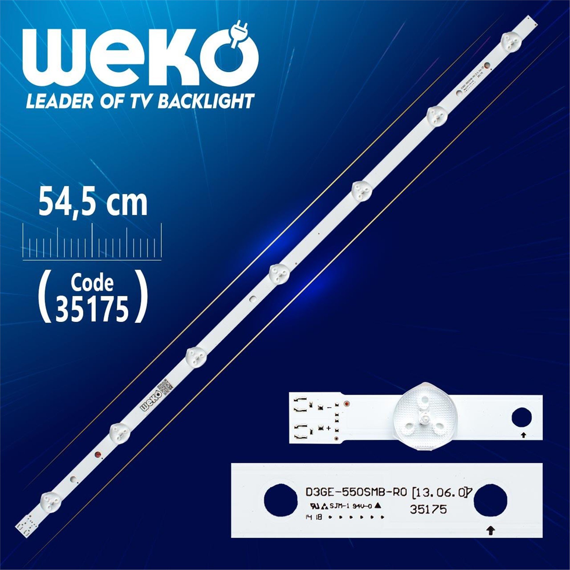 Weko D3GE - 550SMB - R0 - SAMSUNG _ 2013SVS55 _ 3228N1 _ B2 _ R07   54.5 CM 7 LEDLİ - (WK-483) Tv Led Bar - Tv Led Bar