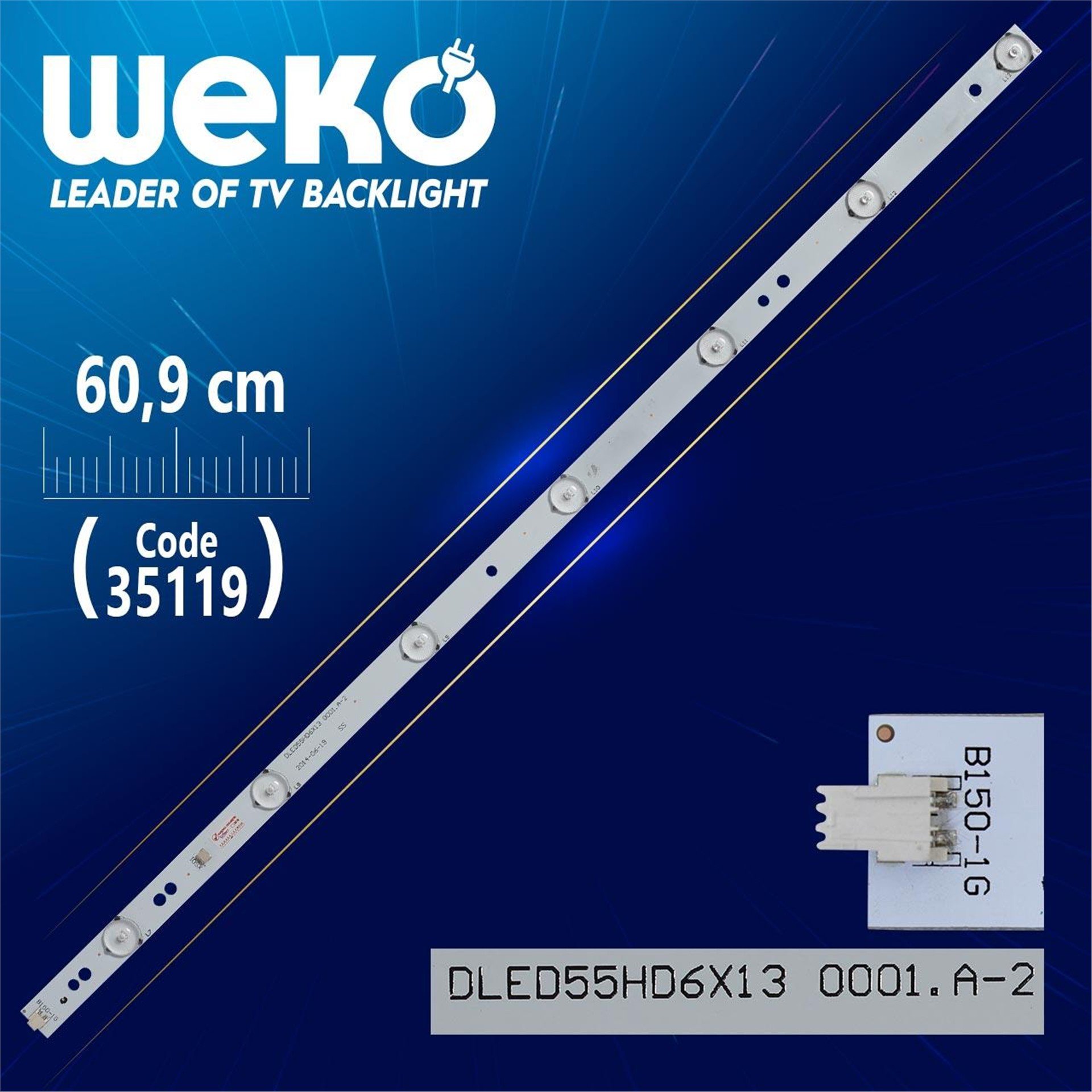 Weko DLED55HD6X13 0001.A-2 - B150-1G - 60.9 Cm 7 Ledli - WK-859 Led Tv Bar - Tv Led Bar