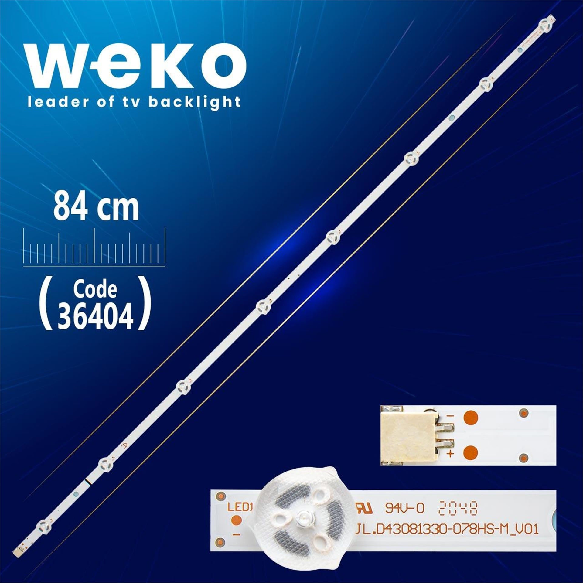 Weko Jl.D430A1330-078HS-M_V01 (8 LEDLİ) 84 CM A TYPE - Tv Led Bar - Tv Led Bar