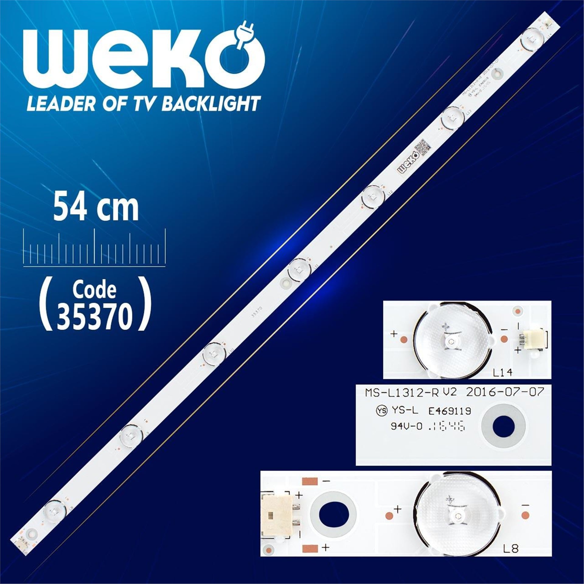 Weko MS-L1312-R V2 - A3 192-196LM 6.2-6.4V 0X WR - 54 Cm 7 Ledli - WK-977 Led Tv Bar - Tv Led Bar
