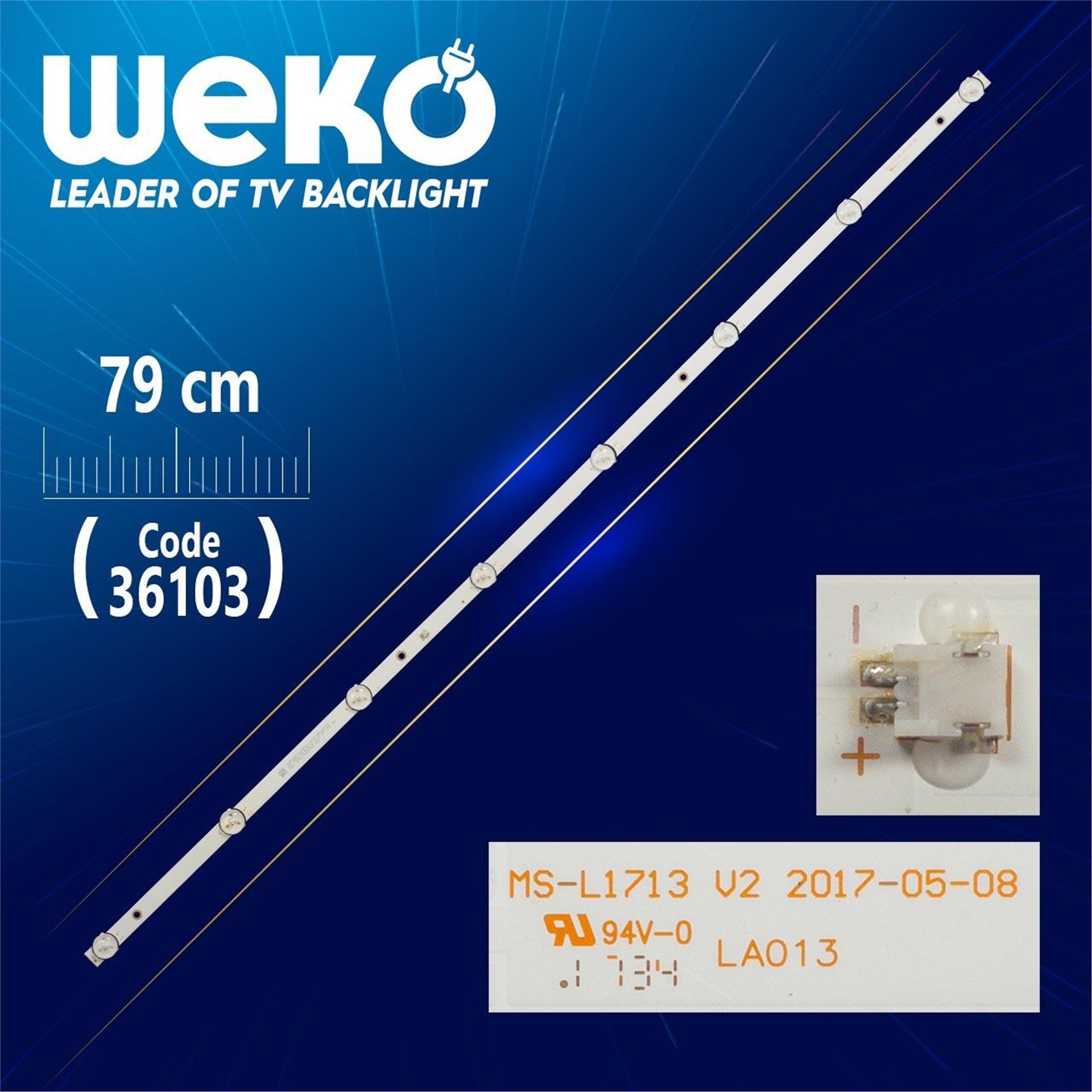 Weko MS-L1713 V2 2017-05-08 - 8 LEDLİ - 79 CM - Tv Led Bar - Tv Led Bar