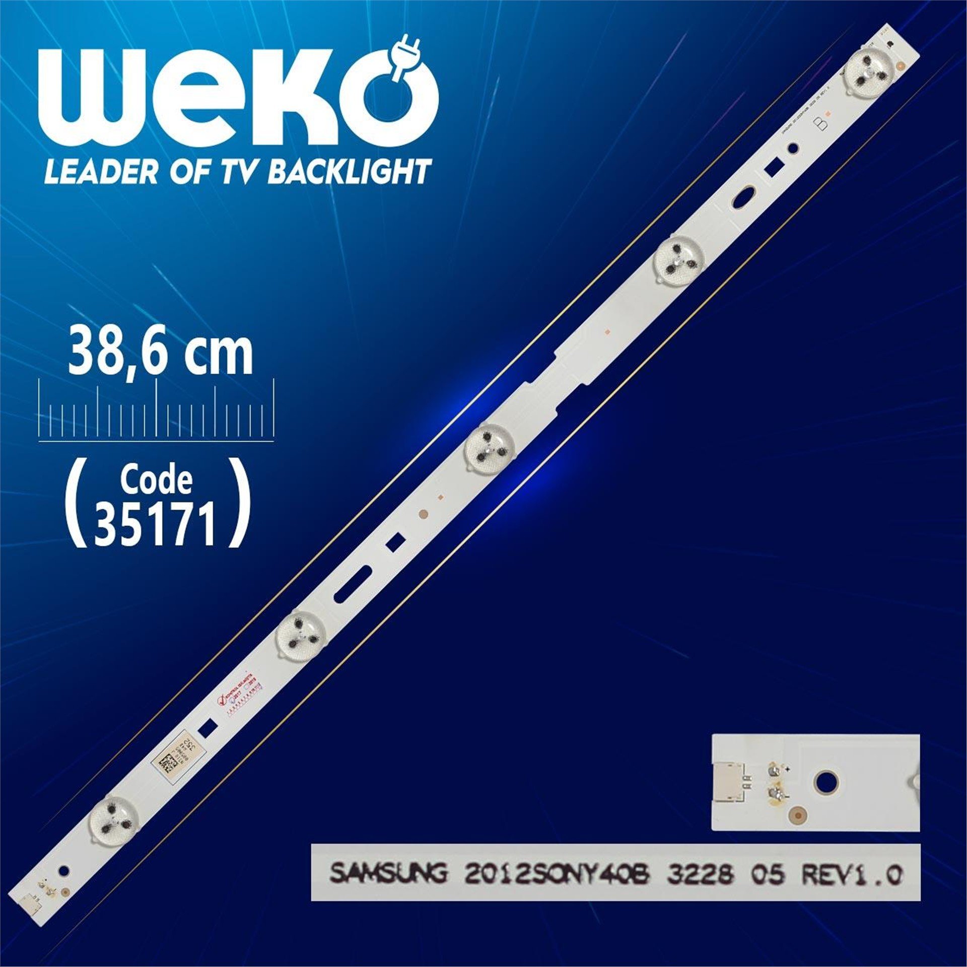 Weko SAMSUNG 2012SONY40B 3228 05 REV1.0 - B TYPE - 38.6 Cm 5 Ledli - WK-262 Led Tv Bar - Tv Led Bar