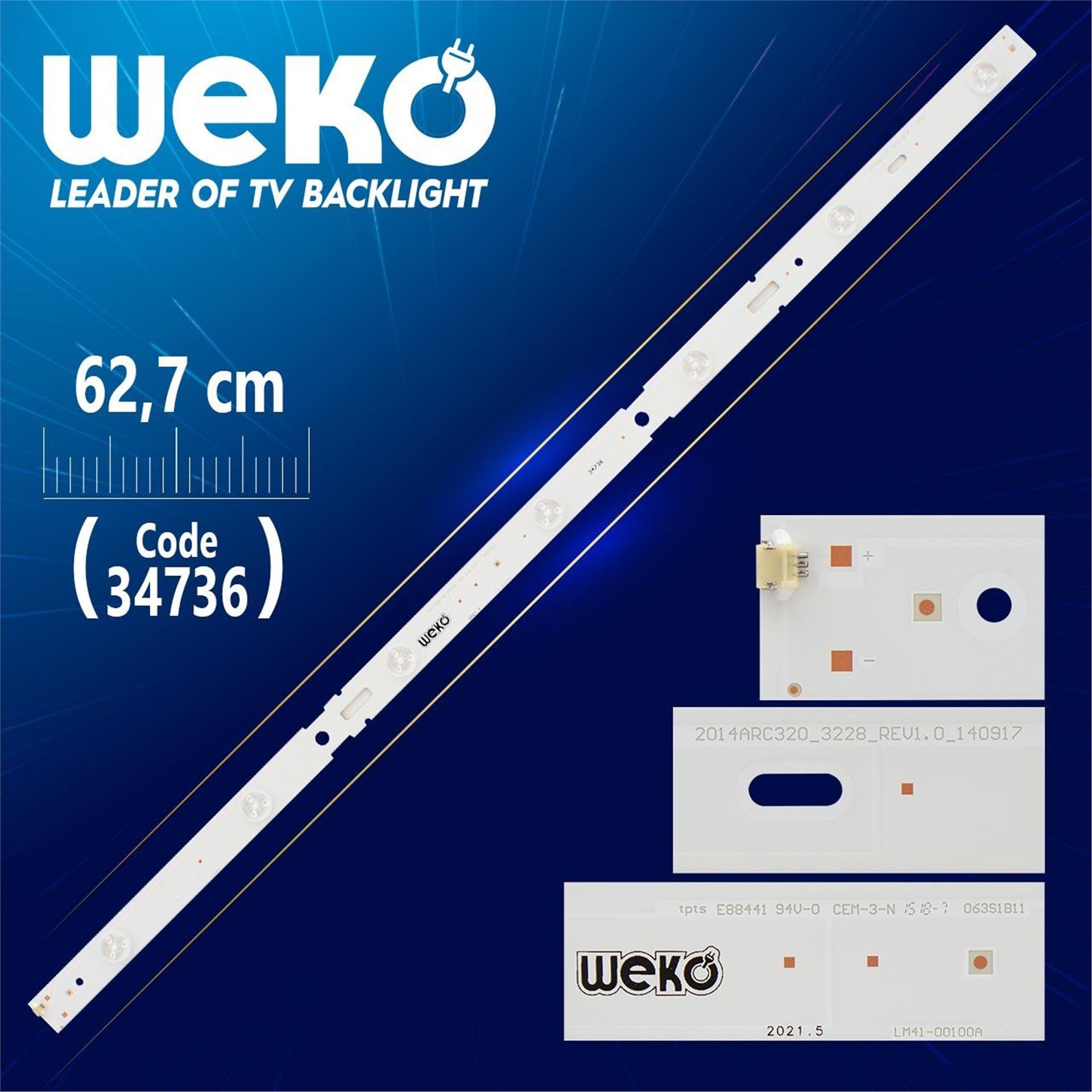 Weko SAMSUNG_2014ARC320_3228_B07_REV1.0 LM41-00100A - 62.7 Cm 7 Ledli - WK-36 Led Tv Bar - Tv Led Bar