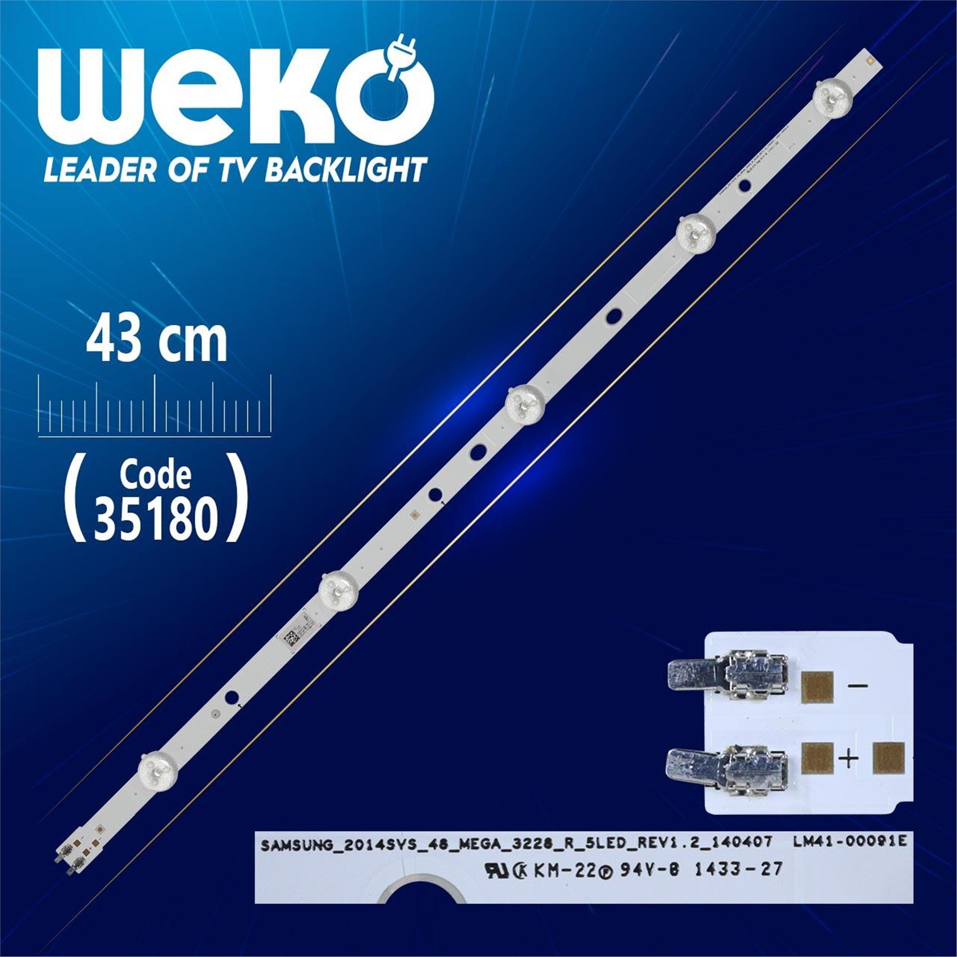 Weko SAMSUNG_2014SVS_48_MEGA_3228_R_5LED_REV1.2 - DMGE-480SMB-R6 - 43 Cm - (WK-485) Tv Led Bar - Tv Led Bar