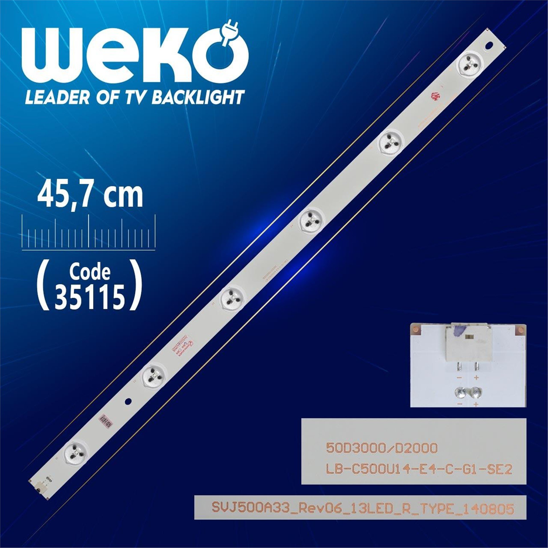 Weko SVJ500A33_REV06_13LED_R_TYPE - LB-C500U14-E4-C-G1-SE2 - 45.7 Cm 6 Ledli - (WK-855) Tv Led Bar - Tv Led Bar