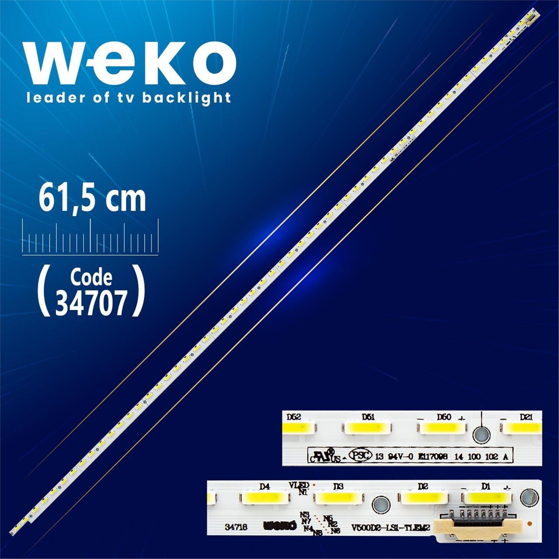 Weko V500D2 - LS1 - TLEM1 -  (56 LEDLİ ) - 61.5 CM - LEFT - ( WK-695 ) - Tv Led Bar - Tv Led Bar