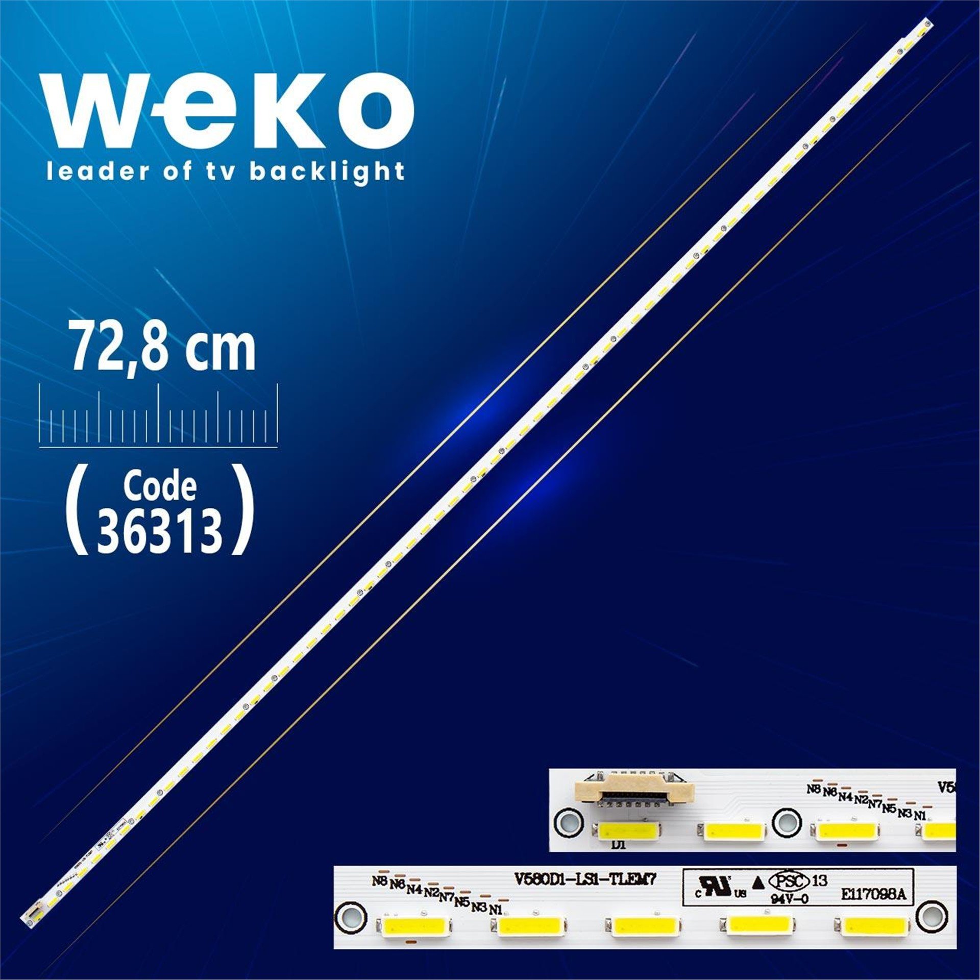 Weko V580D1-LS1-TLEM7 (72.8 CM) 64 LEDLİ - Tv Led Bar - Tv Led Bar