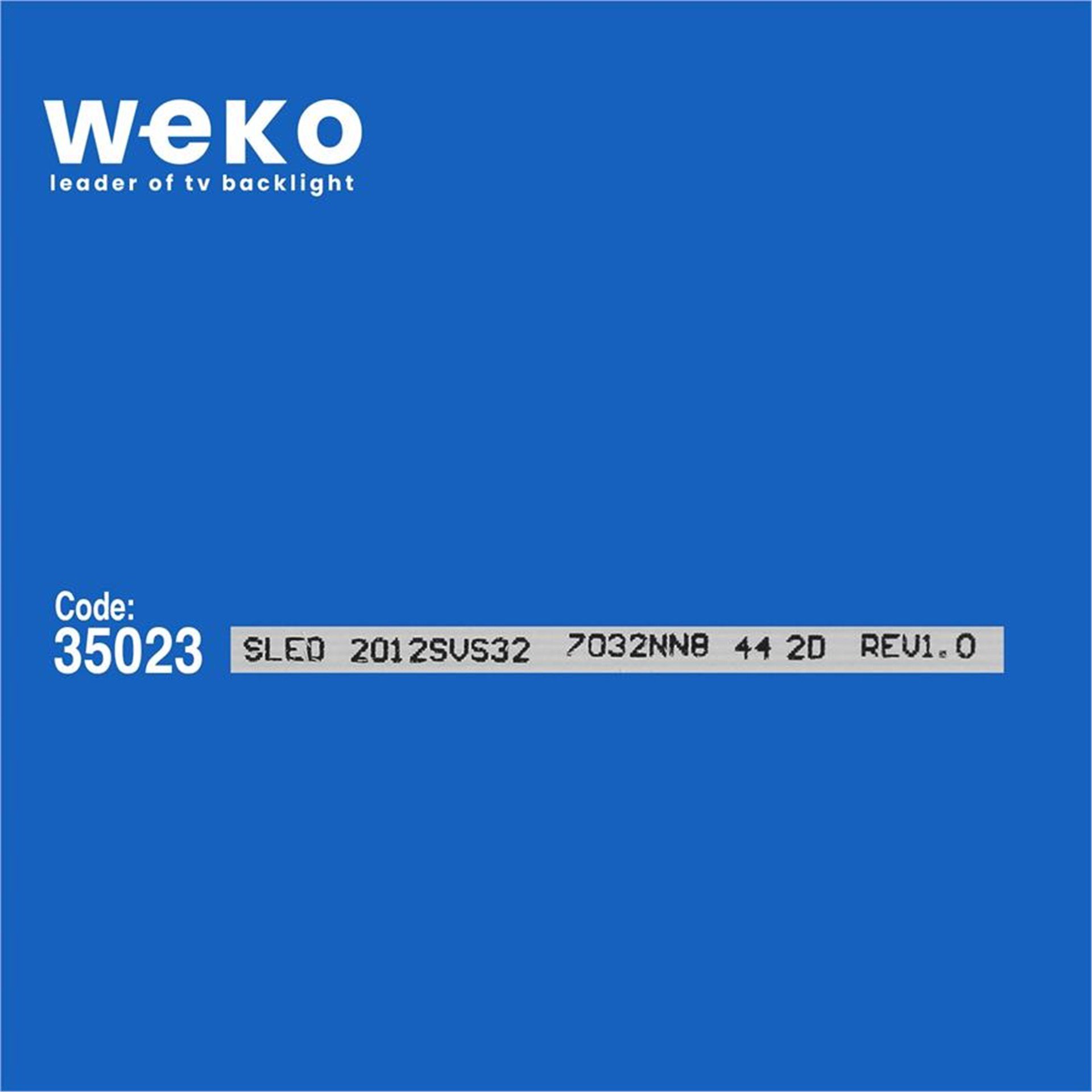 Weko Wkset-5232 35023X1 Sled 2012Svs32 7032Nnb 44 2D Rev1.0 1 Adet Led Bar 6V (44Led) - Tv Led Bar