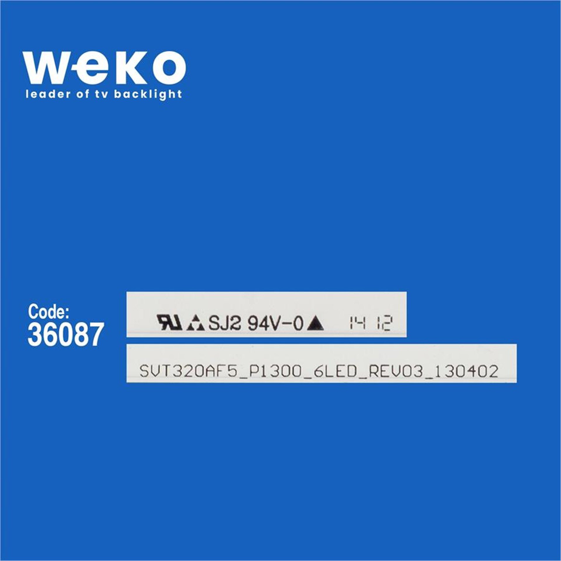 Weko Wkset-5595 36087X3 Svt320af5_P1300_6Led_Rev03_130402 3 Adet Led Bar - Tv Led Bar