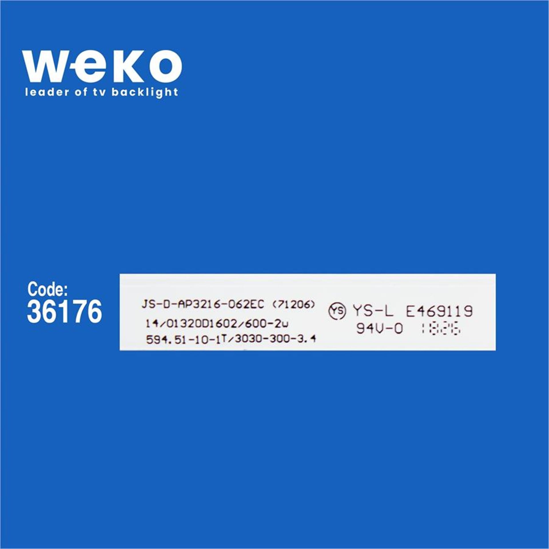 Weko Wkset-5610 36176X2 Js-D-Ap3216-062Ec - Hl-24320A28-070  2 Adet Led Bar (3V6led59,5Cm) - Tv Led Bar