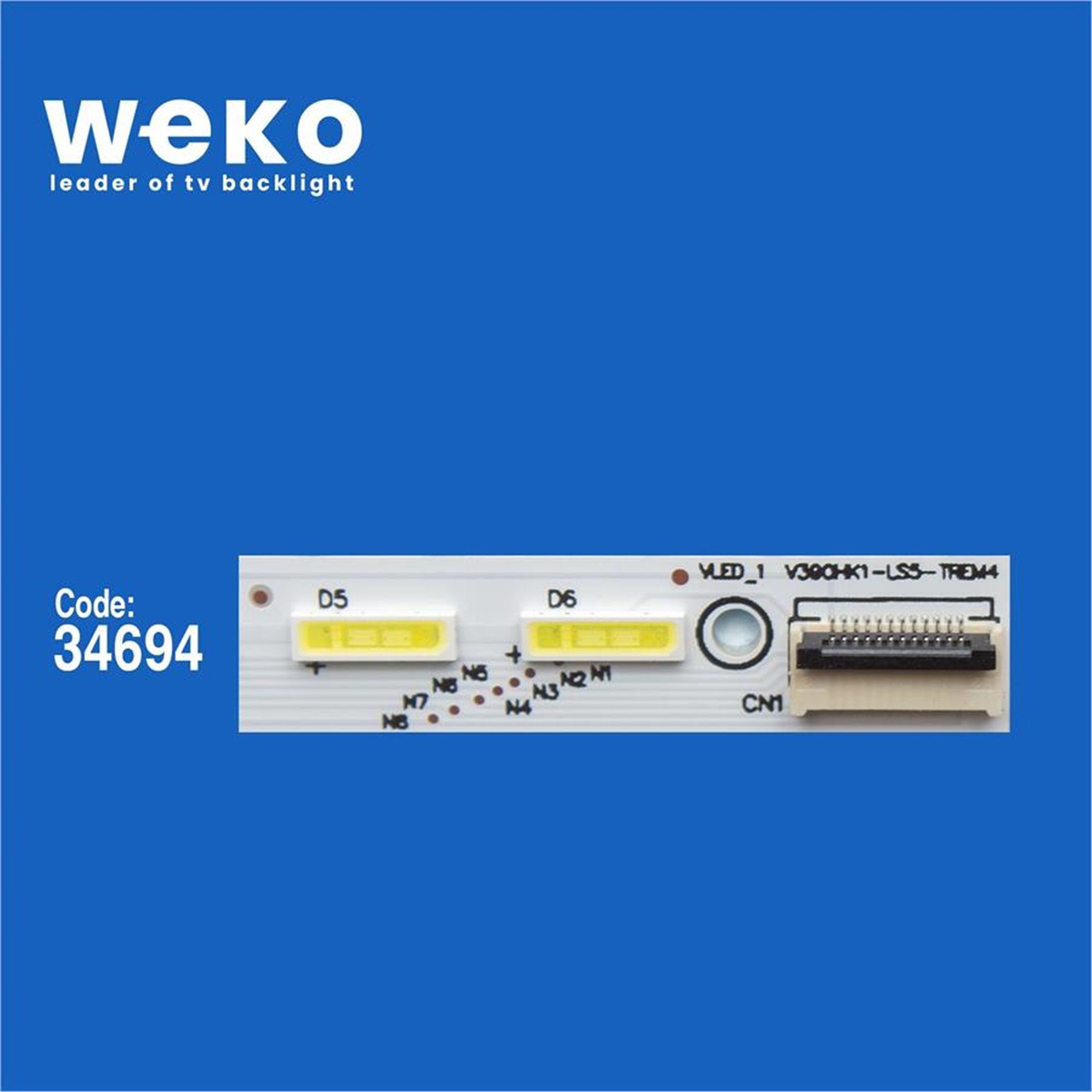 Weko Wkset-5633 34694X1 Cmo E-Led 39 Inch - Vled_1 - V390hk1-Ls5-Trem4 1 Adet Led  Bar (48Led) - Tv Led Bar