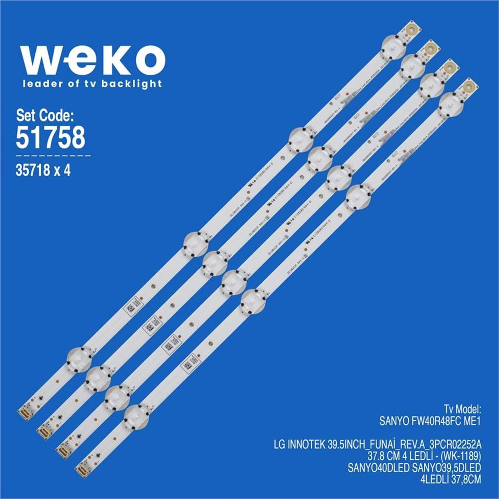 Weko Wkset-6758 35718X4 Lg Innotek 39.5Inch_Funai_Rev.A_3Pcr02252a  4 Adet Led Bar - Tv Led Bar