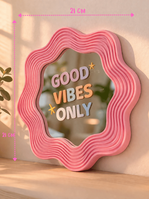BLOOMY Ayna – Eğlenceli 3D Çerçeve – Yazılı Cam Ayna / Good Vibes Only