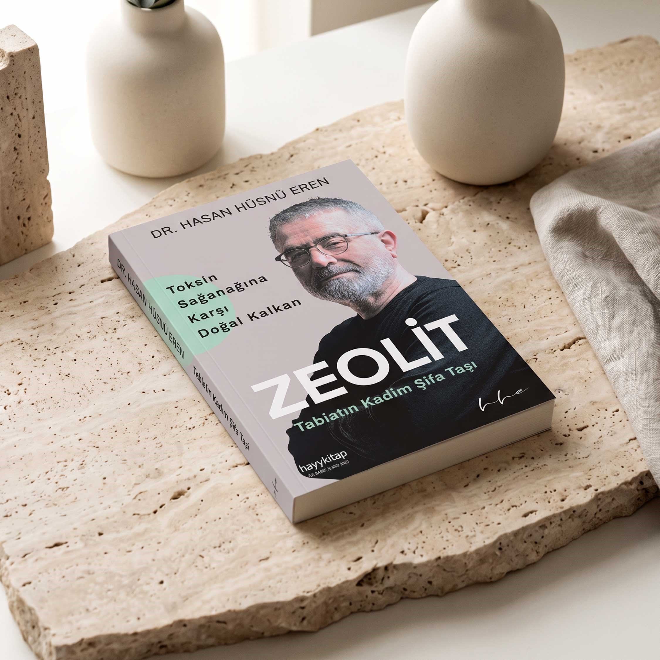 Dr. Hasan Hüsnü Eren - Zeolit Tabiatın Kadim Taşı