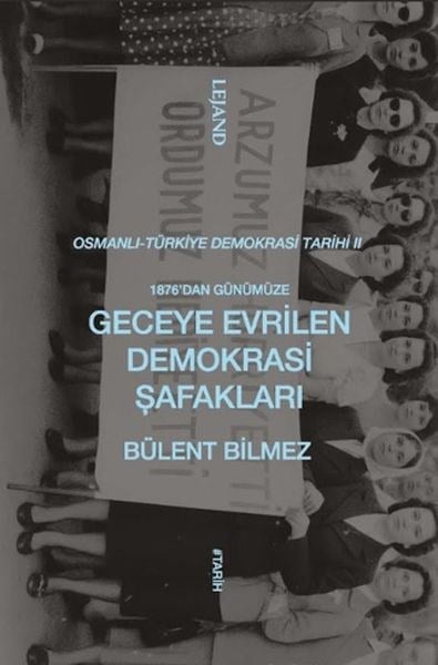 1876’dan Günümüze Geceye Evrilen Demokrasi Şafakları