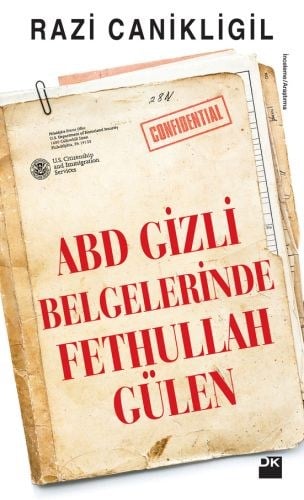ABD Gizli Belgelerinde Fethullah Gülen