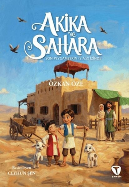 Akika ve Sahara: Son Peygamberin (s.a.v.) İzinde
