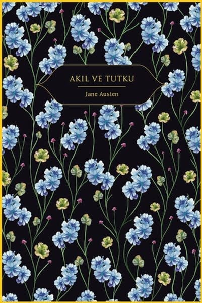 Akıl ve Tutku (Altın Yaldızlı - Ciltli)