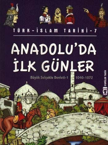 Anadolu'da İlk Günler
