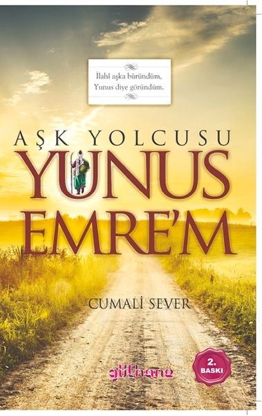Aşk Yolcusu Yunus Emre’m