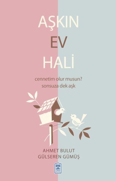 Aşkın Ev Hali