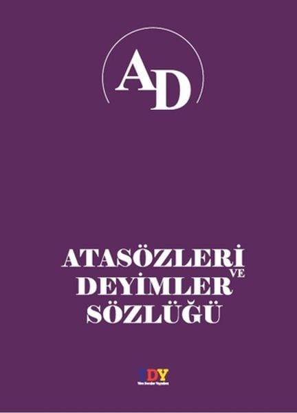 Atasözleri ve Deyimler Sözlüğü