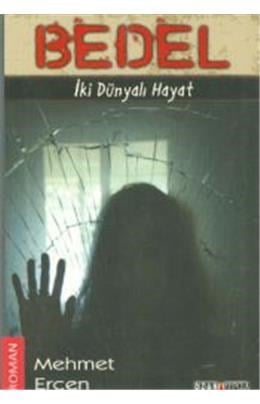 Bedel-İKi Dünyalı Hayat
