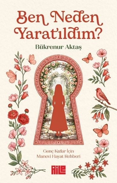 Ben Neden Yaratıldım?
