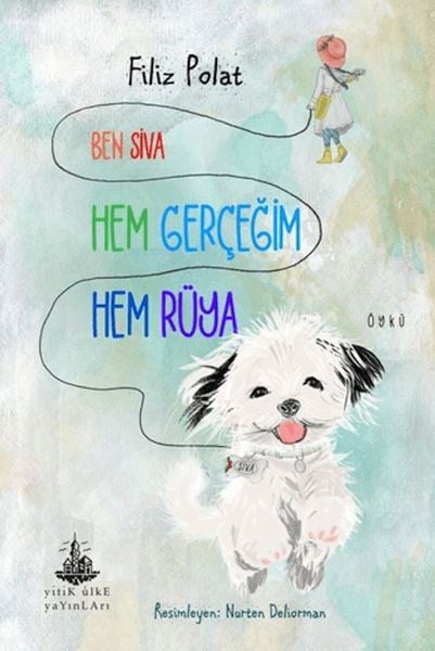 Ben Siva Hem Gerçeğim Hem Rüya