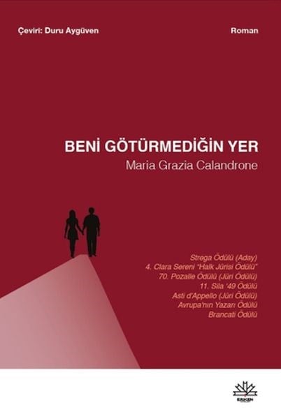 Beni Götürmediğin Yer