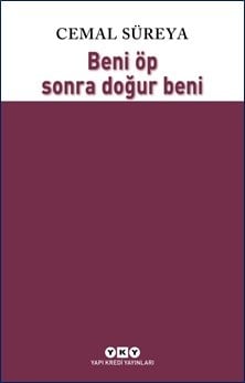 Beni Öp Sonra Doğur Beni