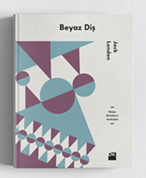 Beyaz Diş (Ciltli)
