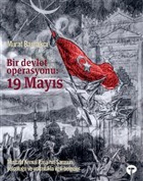Bir Devlet Operasyonu - 19 Mayıs - Ciltsiz