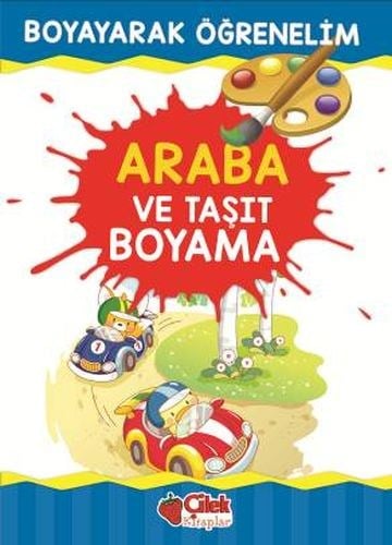 Boyayarak Öğrenelim - Araba ve Taşıt Boyama