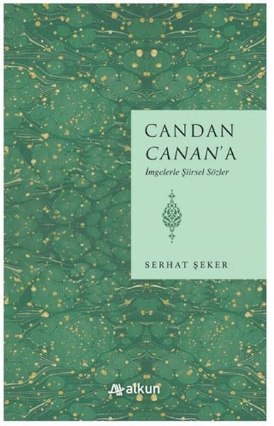 Candan Canan'a İmgelerle Şiirsel Sözler